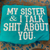 TEAL My sister and i tee Southwest Bedazzle Bargain bonanza